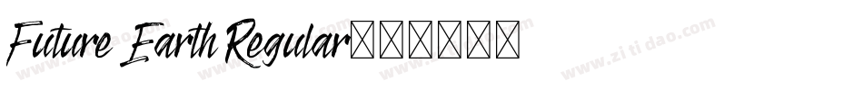 Future Earth Regular字体转换